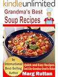 Grandma's Best Soup Recipes (Grandma's Best Recipes Book 7)