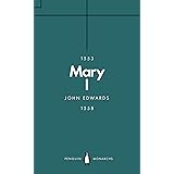 Mary I (Penguin Monarchs)