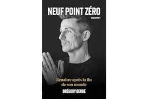 Neuf Point Zéro – Volume 1: Renaître après la fin de son monde