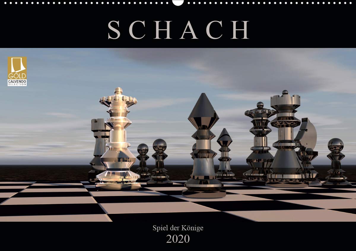 SCHACH - Spiel der Könige Wandkalender 2020 DIN A2 quer : Fantastische Bilder aus der Welt des