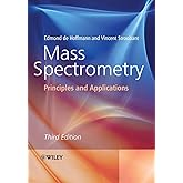Mass Spectrometry: Principles and Applications