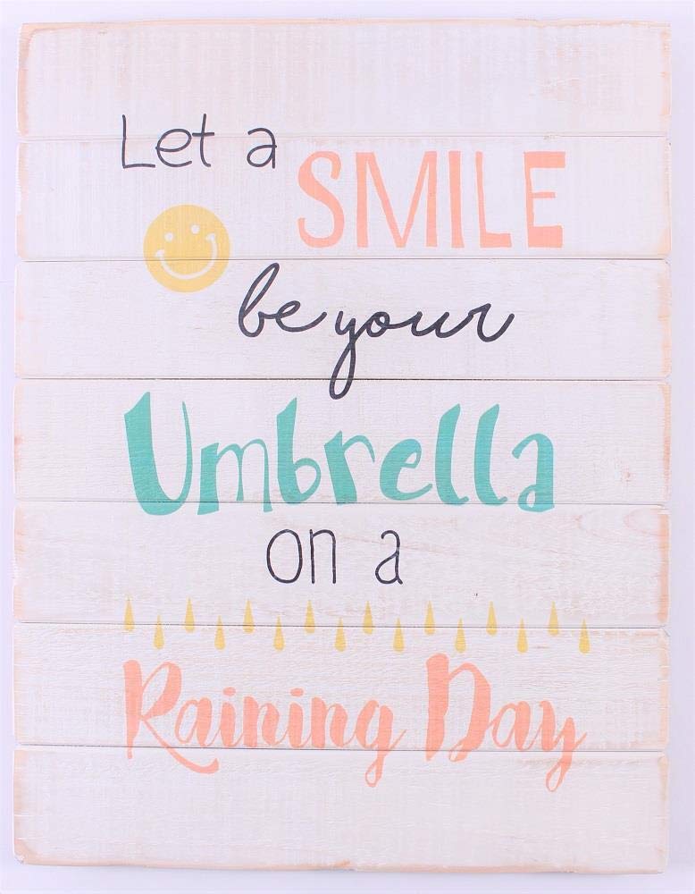 Wood sign - let a smile be your umbrella...