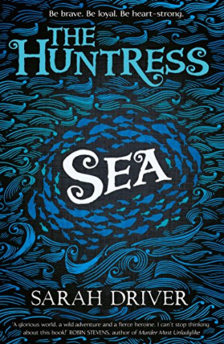 Sea (the huntress trilogy)