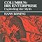 Columbus: His Enterprise: Exploding the Myth: Hans Koning, Bill Bigalow ...
