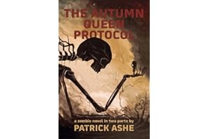 The Autumn Queen Protocol (The Riven Queen Duology)