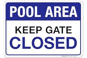 SIGO SIGNS Pool Area Keep Gate Closed Pool Sign, 10x14 Inches, Rust Free .040 Aluminum, Fade Resistant, Made in USA