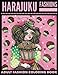 Harajuku Fashions: Adult Fashion Coloring Book: Harajuku Coloring Book, Kawaii Coloring Book, Fashion Coloring Book by LightBurst Media, Thiciana Mandu