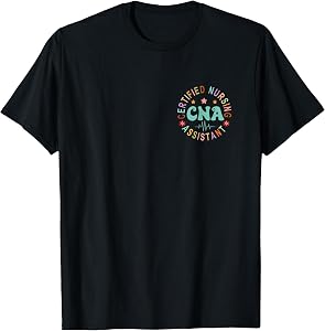 Certified Nurse Assistant Appreciation CNA Apparel Unisex-Adults Black Small Straight Short Sleeve T-Shirt Nursing T-Shirt