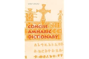 Concise Amharic Dictionary: Amharic-English & English-Amharic. Script & Roman