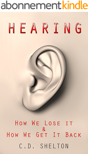 Download Hearing Loss (Hearing: How We Lose It & How We Get It Back Book 1) (English Edition) PDF