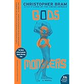 Gods and Monsters: A Novel