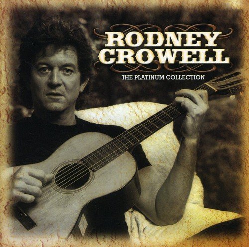 Rodney Crowell - 100 Oldies Deel 122 - Zortam Music