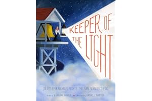 Keeper of the Light: Juliet Fish Nichols Fights the San Francisco Fog