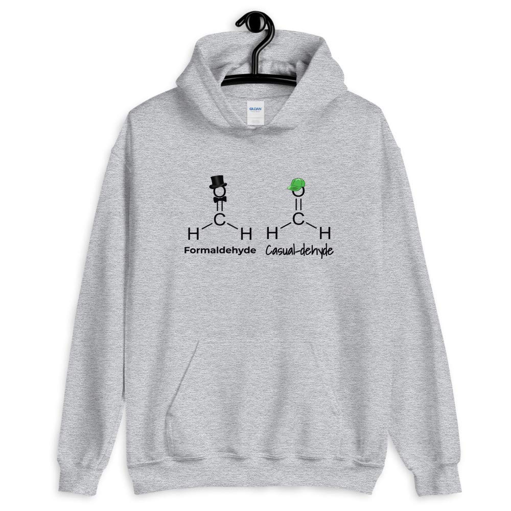 Science Hoodie - Funny Nerdy Gifts for Men and Women - Formaldehyde