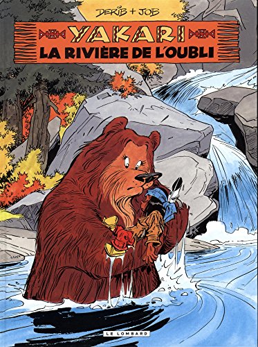 Download Yakari t15 la riviere de l'oubli