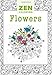 Zen Coloring - Flowers by 
