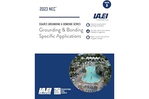 Soares Grounding and Bonding Series — Grounding & Bonding Specific Applications: Book 3 (Updated to the 2023 NEC) (Soares Grounding and Bonding Series, 2023 NEC)