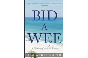 BID-A-WEE: A History of the Last Beach