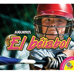 El beisbol / Baseball (Juguemos / Let's play) (Spanish Edition)
