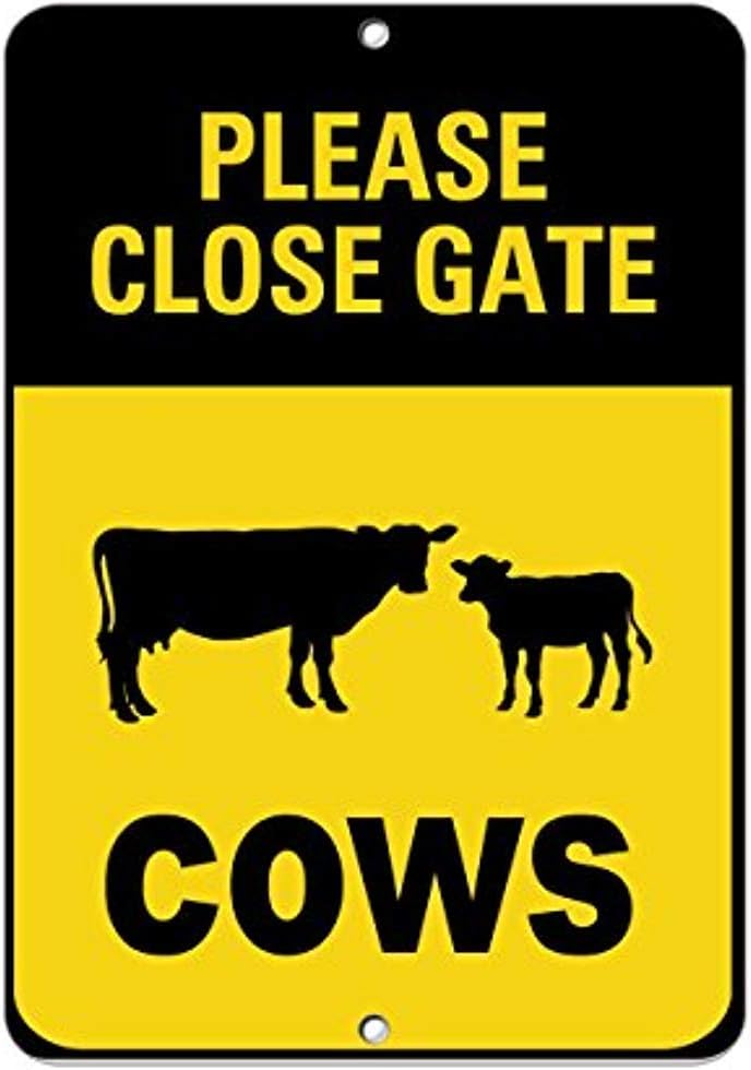 Please Close Gate Cows Activity Sign Farm Sign General Aluminum Metal Sign 8" X 12" inch