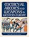 Medieval Armies and Weapons in Western Europe: An Illustrated History by Jean-Denis G. G. Lepage