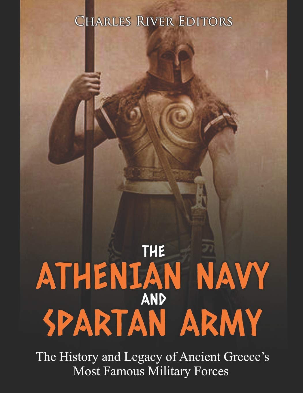 The Athenian Navy And Spartan Army The History And Legacy - 