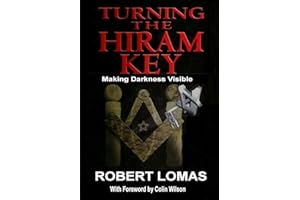 Turning the Hiram Key: Making Darkness Visible