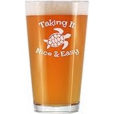Taking it Nice & Easy - Funny Sea Turtle Pint Glass Gifts for Beer Drinking Men & Women - Fun Unique Turtle Gift Idea
