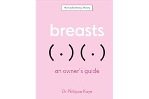 Breasts: An Owner's Guide