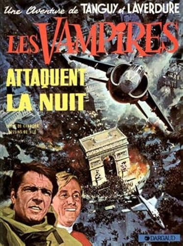 Download Une aventure de Tanguy et Laverdure, Tome 15 : Les vampires attaquent la nuit PDF