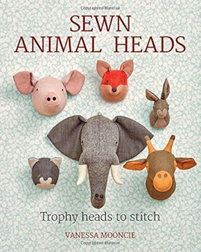 Download Sewn Animal Heads: Trophy Heads to Stitch PDF