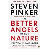 The Better Angels of Our Nature: Why Violence Has Declined