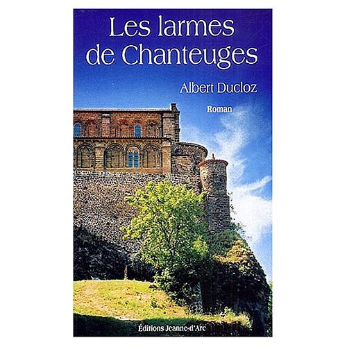 Les  larmes de Chanteuges