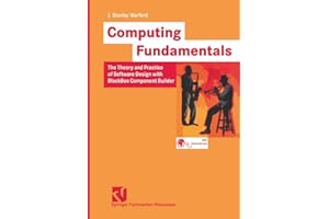 Computing Fundamentals: The Theory and Practice of Software Design with BlackBox Component Builder