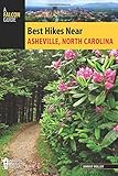 Best Hikes Near Asheville, North Carolina (Best Hikes Near Series) by 