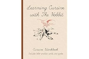 Learning Cursive with The Hobbit: Cursive Handwriting Practice for Hobbits