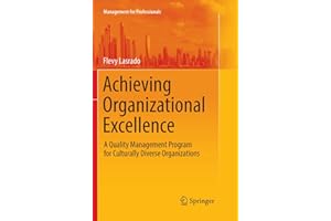 Achieving Organizational Excellence: A Quality Management Program for Culturally Diverse Organizations (Management for Professionals)