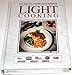 LIGHT COOKING/LOW FAT CALORIE CHOLESTEROL by Ltd Publications Intl ed (1994) Hardcover by 