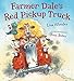 Farmer Dale's Red Pickup Truck Board Book