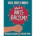 What Is Anti-racism? (Racial Justice in America)