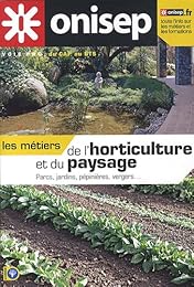 Les  métiers de l'horticulture et du paysage