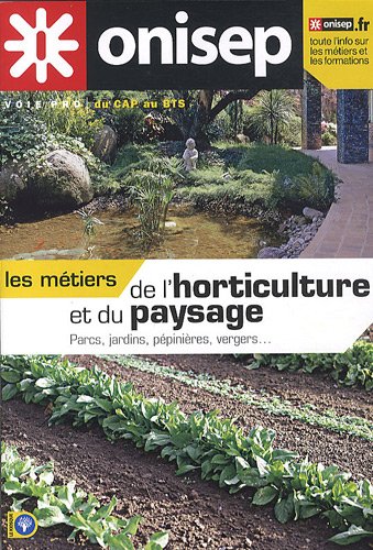 Les  métiers de l'horticulture et du paysage