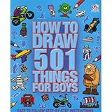 How to Draw 501 Things for Boys- Easy Step By Step Instructions