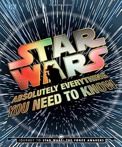Download Star Wars: Absolutely Everything You Need to Know PDF