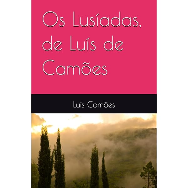 OS Lusiadas (English and Portuguese Edition): Cames, Luis De