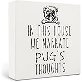 Qvapt Pug Gifts,Pug Signs Decor,In This House We Narrate Pug'S Thoughts Decorative Signs,Pug Wooden Signs,Pug Desk Decor Sign 5 X 5 Inches,Gift For Pug Moms,Pug Gifts For Pug Lovers