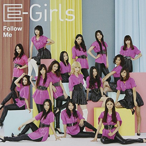 E Girls Follow Me Amazon Com Music