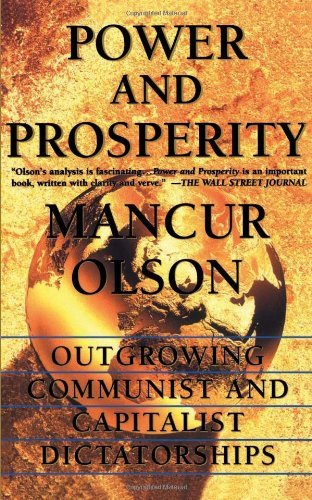 Power And Prosperity: Outgrowing Communi: Outgrowing Communist… at Amazon
