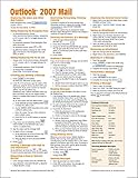 Microsoft Outlook 2007 Mail Quick Reference Guide (Cheat Sheet of Instructions, Tips & Shortcuts - L by 