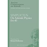 Simplicius: On Aristotle Physics 8.6-10 (Ancient Commentators on Aristotle)